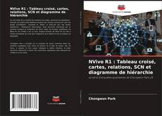 Copertina di NVivo R1 : Tableau croisé, cartes, relations, SCN et diagramme de hiérarchie