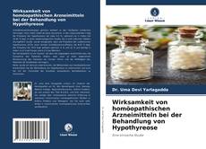 Copertina di Wirksamkeit von homöopathischen Arzneimitteln bei der Behandlung von Hypothyreose