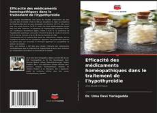 Copertina di Efficacité des médicaments homéopathiques dans le traitement de l'hypothyroïdie
