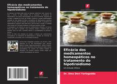 Portada del libro de Eficácia dos medicamentos homeopáticos no tratamento do hipotiroidismo