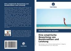 Couverture de Eine empirische Bewertung von Bankkrediten und Leistung