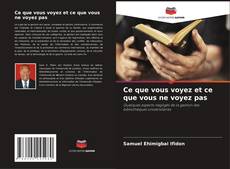 Buchcover von Ce que vous voyez et ce que vous ne voyez pas