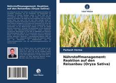 Обложка Nährstoffmanagement: Reaktion auf den Reisanbau (Oryza Sativa)
