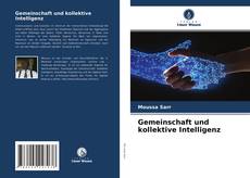 Gemeinschaft und kollektive Intelligenz的封面
