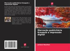 Bookcover of Marcação publicitária Kreapub e impressão digital