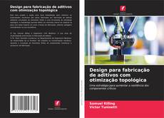 Borítókép a  Design para fabricação de aditivos com otimização topológica - hoz