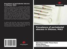 Buchcover von Prevalence of periodontal abscess in Sikasso, MALI