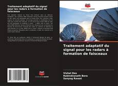 Copertina di Traitement adaptatif du signal pour les radars à formation de faisceaux