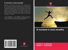 Buchcover von O sucesso é uma escolha