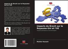 Copertina di Impacts du Brexit sur le Royaume-Uni et l'UE