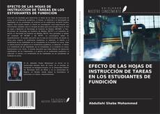 Bookcover of EFECTO DE LAS HOJAS DE INSTRUCCIÓN DE TAREAS EN LOS ESTUDIANTES DE FUNDICIÓN