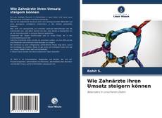 Couverture de Wie Zahnärzte ihren Umsatz steigern können