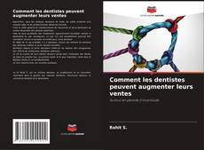 Portada del libro de Comment les dentistes peuvent augmenter leurs ventes