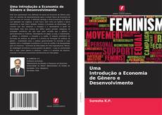 Bookcover of Uma Introdução a Economia de Gênero e Desenvolvimento