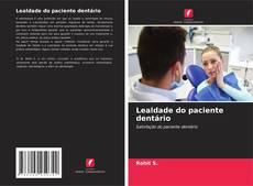 Lealdade do paciente dentário kitap kapağı