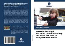 Borítókép a  Mehrere wichtige Faktoren für die Stärkung der Rolle der Frau in Bengalen und Indien - hoz