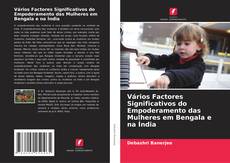 Buchcover von Vários Factores Significativos do Empoderamento das Mulheres em Bengala e na Índia