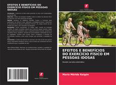 Buchcover von EFEITOS E BENEFÍCIOS DO EXERCÍCIO FÍSICO EM PESSOAS IDOSAS