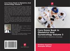 Bookcover of Core Essay Book in Obstetrics And Gynaecology Volume 3