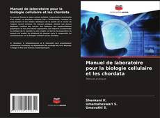 Buchcover von Manuel de laboratoire pour la biologie cellulaire et les chordata