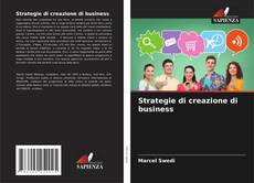 Couverture de Strategie di creazione di business