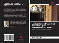 Copertina di Variability and trends of meteorological parameters in Guinea: