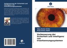 Verbesserung der Sicherheit und Intelligenz von Iriserkennungssystemen的封面