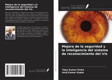 Capa do livro de Mejora de la seguridad y la inteligencia del sistema de reconocimiento del iris 