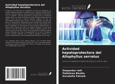 Couverture de Actividad hepatoprotectora del Allophyllus serratus