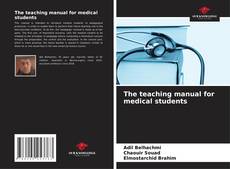 The teaching manual for medical students的封面
