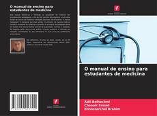 O manual de ensino para estudantes de medicina kitap kapağı
