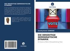 Capa do livro de DIE DERZEITIGE DEMOKRATISCHE DYNAMIK 