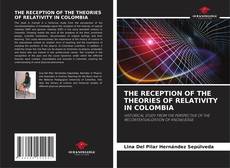 THE RECEPTION OF THE THEORIES OF RELATIVITY IN COLOMBIA的封面