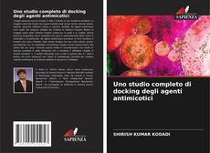 Couverture de Uno studio completo di docking degli agenti antimicotici