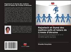 Buchcover von Rojzelach et Oymá des maîtres juifs et tatars de Crimée d'Ukraine