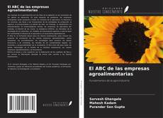 Capa do livro de El ABC de las empresas agroalimentarias 