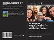 Buchcover von La formación preprofesional de los inmigrantes en la educación de adultos