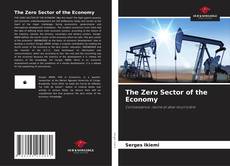 Copertina di The Zero Sector of the Economy
