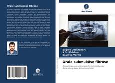Обложка Orale submuköse fibrose