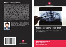 Copertina di Fibrose submucosa oral