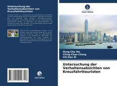 Capa do livro de Untersuchung der Verhaltensabsichten von Kreuzfahrttouristen 