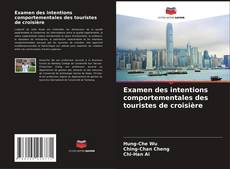 Examen des intentions comportementales des touristes de croisière kitap kapağı