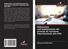 Bookcover of Riflessione sull'adattamento dei principi di revisione internazionali alle PMI