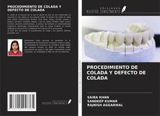Capa do livro de PROCEDIMIENTO DE COLADA Y DEFECTO DE COLADA 