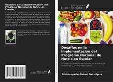 Capa do livro de Desafíos en la implementación del Programa Nacional de Nutrición Escolar 