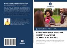 Capa do livro de ETHNO-EDUCATION ZWISCHEN GESAGT ("said") UND SCHRIFTLICH ("written") 