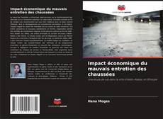 Capa do livro de Impact économique du mauvais entretien des chaussées 
