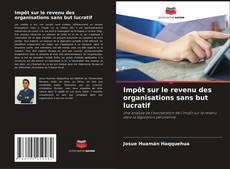 Borítókép a  Impôt sur le revenu des organisations sans but lucratif - hoz