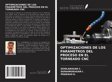 Capa do livro de OPTIMIZACIONES DE LOS PARÁMETROS DEL PROCESO EN EL TORNEADO CNC 