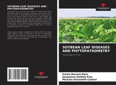 Borítókép a  SOYBEAN LEAF DISEASES AND PHYTOPATHOMETRY - hoz